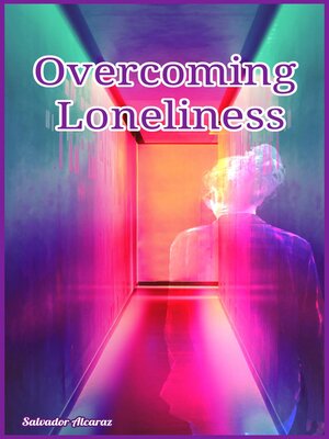 cover image of Overcoming Loneliness